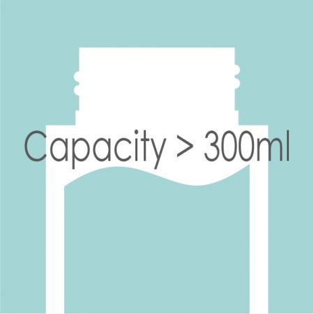 > 300 ml. - Capacité de 250 ml - 500 ml.